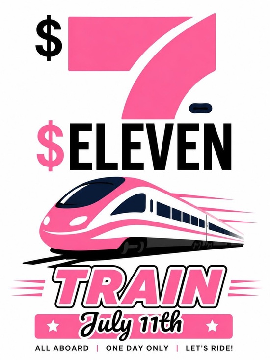 Other - 7-11 Train! Like this listing to be notified when it’s run!